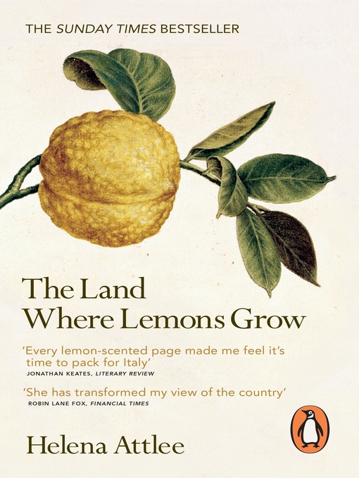 Title details for The Land Where Lemons Grow by Helena Attlee - Wait list